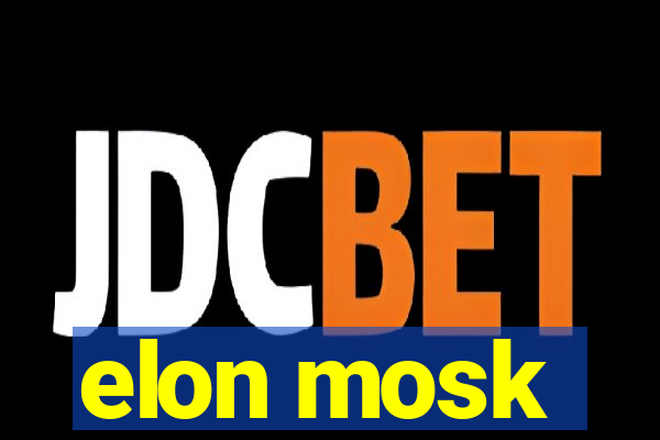 elon mosk
